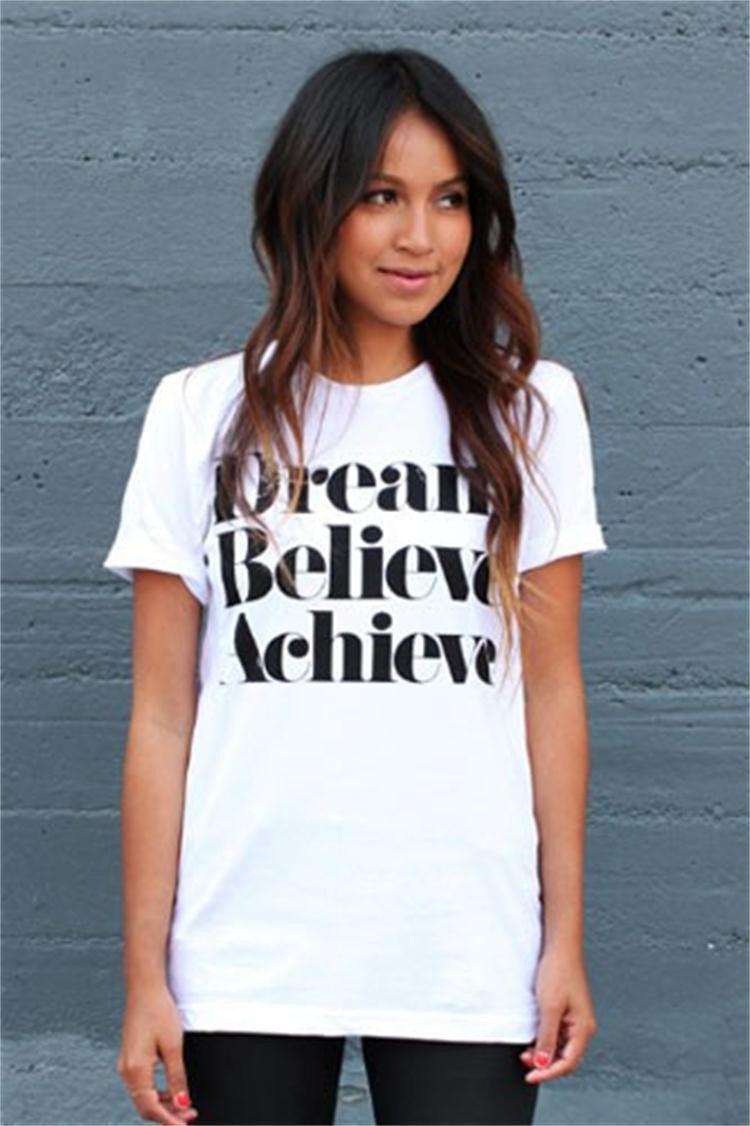 Dream Believe Achieve Letter Print Woman Top T-shirt - May Your Fashion - 4